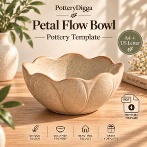 May include: A beige speckled ceramic bowl with a scalloped petal-shaped rim. The text reads PotteryDigga Petal Flow Bowl Pottery Template, A4 + US Letter, and PDF Printable Template. Icons represent unique design, beginner friendly, results, and gifts.