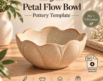 May include: A beige speckled ceramic bowl with a scalloped petal-shaped rim. The text reads PotteryDigga Petal Flow Bowl Pottery Template, A4 + US Letter, and PDF Printable Template. Icons represent unique design, beginner friendly, results, and gifts.