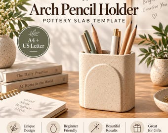 May include: A beige speckled ceramic pencil holder with a raised arch design on the front. The holder contains several pencils and pens. Text on the image includes PotteryDigga, Arch Pencil Holder, Pottery Slab Template, and A4 + US Letter.