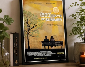 May include: A framed movie poster for (500) Days of Summer featuring a yellow sunburst background, a silhouette of a tree, and two people sitting on a bench. The text includes the title, cast names, and production credits in black and white.