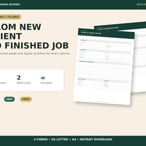 May include: A set of printable and fillable auto detailing forms by Studio Bianca Designs. The documents feature dark green headers with white text, including Client & Vehicle Intake and Vehicle Condition Record, available in US Letter and A4 sizes.