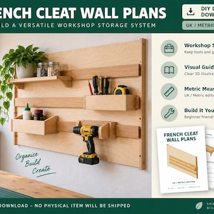 May include: A digital download for French cleat wall plans featuring a light wood storage system with shelves and bins holding tools, a drill, and a plant. The document includes text: FRENCH CLEAT WALL PLANS, UK / METRIC EDITION, and Workshop Storage.