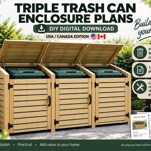 May include: Digital download plans for a triple bin enclosure, featuring a light wood slatted design with three hinged lids and doors. The document includes a 15-page PDF guide, a cut list, and materials for three 96-gallon carts, USA/Canada edition.