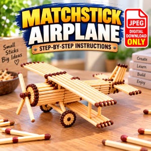 Anleitung zum Bau eines Streichholzflugzeugs (JPEG) | DIY-Anleitung für ein Holzflugzeug | Druckbare Modellbauanleitung | Digitaler Download für Familienbastelprojekte