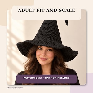 May include: A black crocheted pointed hat with a wide, slightly wavy brim. The image includes the text ADULT FIT AND SCALE at the top and PATTERN ONLY • HAT NOT INCLUDED at the bottom. The hat features a textured, hand-stitched appearance.