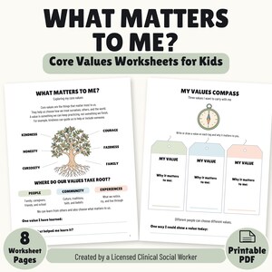 May include: Two printable worksheets titled What Matters To Me and My Values Compass. The first page features a tree illustration with core values like kindness and honesty. The second page includes a compass graphic and three blank tags for writing values.