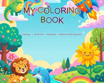 Kids Coloring Book PDF | 30 Printable Pages Fantasy Animals Vehicles Nature | Instant Download Ages 5-8
