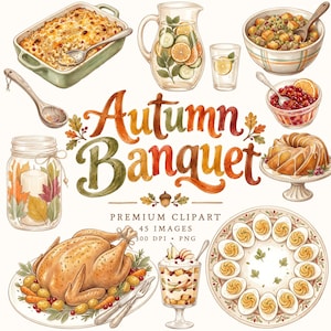 May include: A collection of food illustrations including a casserole, a pitcher of citrus water, a bowl of stuffing, a cranberry dish, a bundt cake, a mason jar with a candle, a roasted turkey, a parfait, and deviled eggs with the text Autumn Banquet.