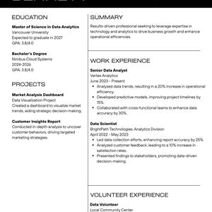 May include: A professional resume for Taylor Bennett featuring contact details, education, summary, work experience, projects, and volunteer experience. The document lists a Master of Science in Data Analytics, Senior Data Analyst role, and various data-driven achievements in a clean, black and white layout.