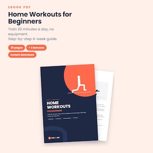 Op de afbeelding: Een ebook PDF getiteld Home Workouts for Beginners, met een 4-weken gids van 39 pagina's en 3 bonussen. De cover toont een donkerblauwe achtergrond met een grote oranje cirkel en een witte afbeelding van een persoon die een lunge uitvoert.