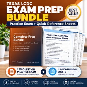 May include: Texas LCDC Exam Prep Bundle featuring a practice exam and 11 quick-reference sheets. The cover displays the title, Dr. William Ross, LPC-S, and IC&RC ADC Exam details. The sheets list topics like drug classes, withdrawal timelines, and ethics.