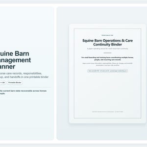 May include: A digital document titled Equine Barn Management Planner and Equine Barn Operations & Care Continuity Binder. The text outlines a system for multi-horse care records, responsibilities, and handoffs, available in US Letter and A4 sizes.