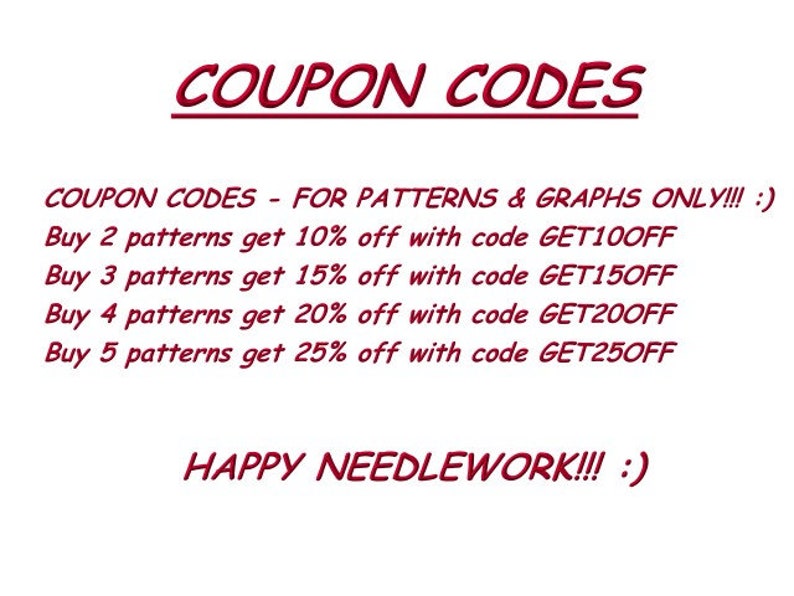 Może przedstawiać: Grafika z kodem kuponu z tekstem "COUPON CODES - FOR PATTERNS & GRAPHS ONLY!!! :)" i listą kod&oacute;w rabatowych za zakup 2, 3, 4 lub 5 wzor&oacute;w. Tekst "HAPPY NEEDLEWORK!!! :)" znajduje się na dole grafiki.