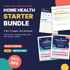 May include: A digital home health starter bundle featuring 4 kits and 73 pages of documentation resources. The graphic displays text including Clinical Chaos, Home Health Starter Bundle, 4 kits, 73 pages, and 35% off, alongside four document previews.