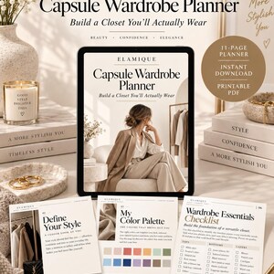 May include: A digital tablet displaying an Elamique Capsule Wardrobe Planner with a photo of a person in a beige blazer and white shirt. Three printed pages show sections for Define Your Style, My Color Palette, and a Wardrobe Essentials Checklist.