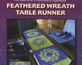 Embroidery Machine:  Feathered Wreath Table Runner