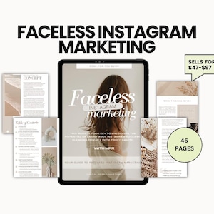 May include: A digital guide titled Faceless Instagram Marketing displayed on a tablet screen, surrounded by several page previews. The document features a neutral beige color palette, text headers, and a 46-page count indicator in a circular badge.