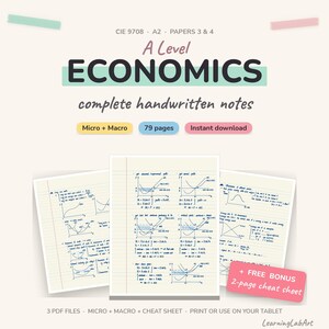 May include: A digital document titled A Level ECONOMICS complete handwritten notes, featuring 79 pages of micro and macro economics content. The pages display blue ink graphs and text on lined paper, including a 2-page cheat sheet bonus.