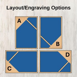 May include: Four different layout options for engraving on a wooden sign. The options are labeled A, B, C, and D. Each option features a different arrangement of a blue background and a wood-colored border.