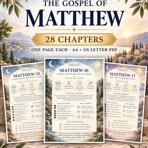 May include: A digital study guide for The Gospel of Matthew featuring 28 chapters in A4 and US Letter PDF formats. The document displays summaries, key truths, and life applications for chapters 15, 16, and 17 with a scenic landscape background.