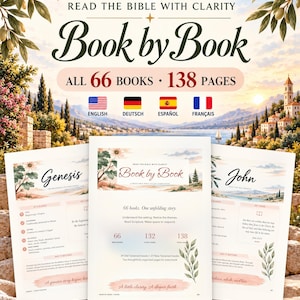 May include: A Bible study guide titled Book by Book featuring 66 books and 138 pages. The cover displays the text Read the Bible with Clarity, Book by Book, and All 66 Books 138 Pages. Three pages are shown with floral illustrations.