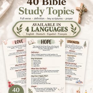 May include: A set of 40 printable Bible study topic pages featuring the text 40 Bible Study Topics, Available in 4 Languages, and individual sheets titled Love, Hope, and Strength. Each page includes a definition, key scriptures, and a prayer.