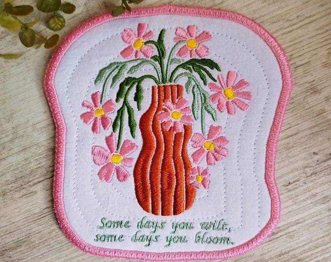 ITH Some days you bloom coaster Machine embroidery design - Instant download file