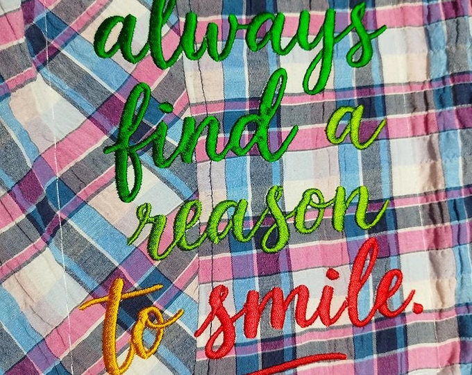 Always find a reason to smile Machine embroidery design - Instant download file