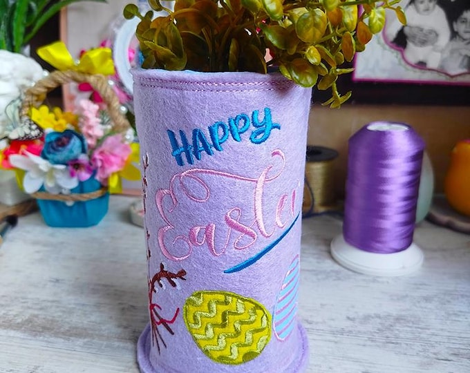 ITH Happy Easter Felt vase Machine embroidery design - Instant download file