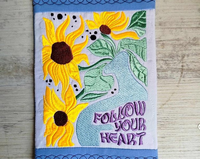 ITH Follow your heart sunflowers mugrug Machine embroidery design - Instant download file