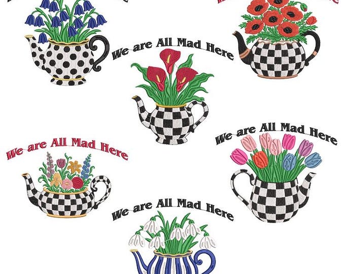 We are all mad here teapots Machine embroidery designs - Instant download file