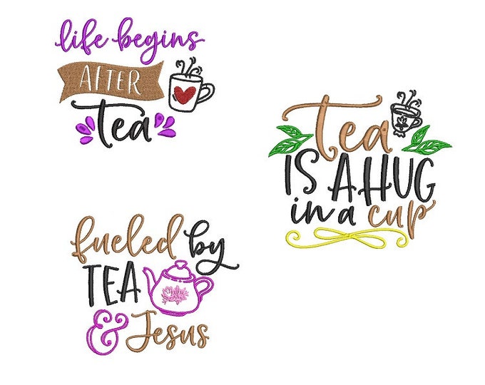 Tea sayings Machine embroidery designs set - Instant downlod file