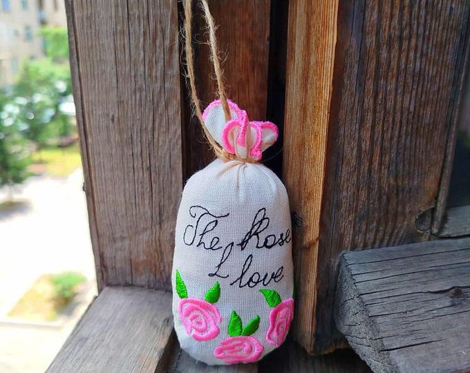 ITH The rose I love Potpourri bag Machine embroidery design - Instant download file