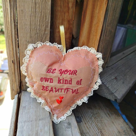 ITH Be your own kind of beautiful heart Machine embroidery design - Instant download file
