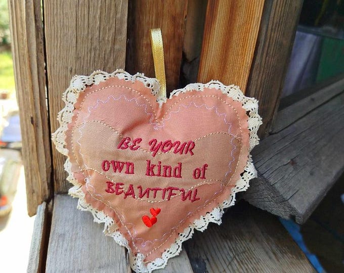 ITH Be your own kind of beautiful heart Machine embroidery design - Instant download file