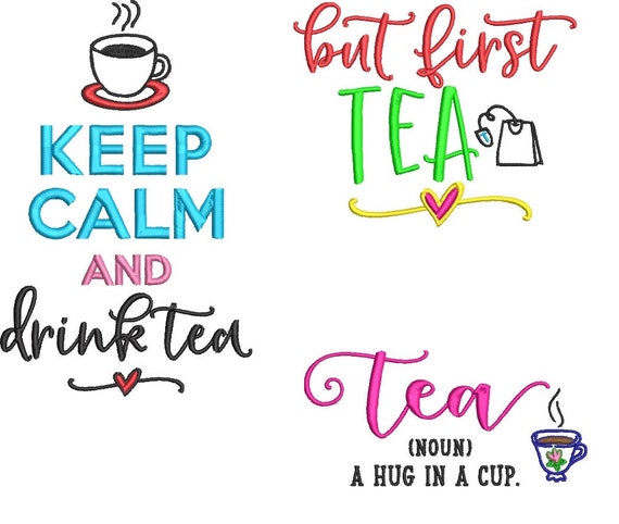 Tea sayings Machine embroidery designs - Set of three - Instant download file