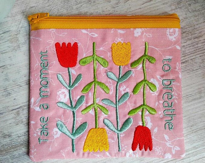 ITH Take a moment to breathe purse - Fully lined - Machine embroidery - Instant download file