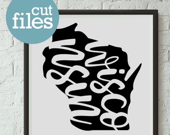 Wisconsin State | Instant Digital Download | Stencil File | SVG File for Cricut