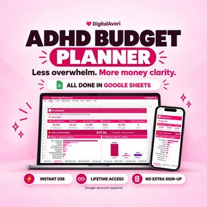 May include: A digital ADHD budget planner displayed on a laptop and smartphone screen. The interface features a pink and white color scheme with charts, financial data, and the text ADHD BUDGET PLANNER, ALL DONE IN GOOGLE SHEETS.