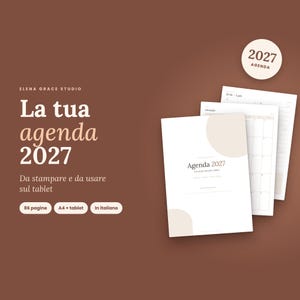 Può includere: Un set di agenda digitale 2027 su sfondo marrone, con pagine bianche e accenti circolari color beige. Il testo include Elena Grace Studio, La tua agenda 2027, Da stampare e da usare sul tablet, 86 pagine, A4 + tablet e In italiano.