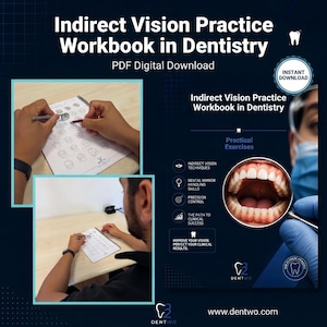 May include: Indirect Vision Practice Workbook in Dentistry PDF digital download. The workbook features practical exercises for dental mirror handling, precision control, and indirect vision techniques, including a visual of a dental mirror reflection.