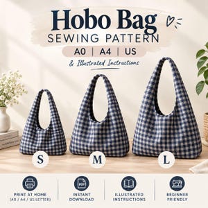 May include: A digital sewing pattern for a hobo bag in three sizes: small, medium, and large. The bags feature a blue and white gingham check pattern. The text reads: Hobo Bag SEWING PATTERN, A0 | A4 | US, & Illustrated Instructions, S, M, L.