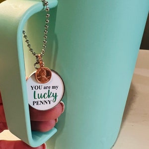 Tumbler charm • Cup charm • You are my Lucky Penny charm • Water bottle charm • Cup Handle charm • Stanley cup charm