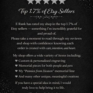Puede incluir: Fondo negro con texto blanco y cinco estrellas. El texto dice "Top 1.7% of Etsy Sellers". El texto tambi&eacute;n menciona grabado personalizado, piezas conmemorativas y una l&iacute;nea conmemorativa "Pennies from Heaven".