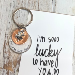 Lucky Penny • You’re my lucky charm • 4 leaf clover keychain • Lucky girl • Lucky guy • Lucky charm Keychain • Lucky to have you • Good luck