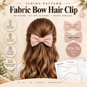 May include: A sewing pattern for a fabric bow hair clip, featuring text including "Fabric Bow Hair Clip," "PDF Pattern," "Instant Download," and "XXS-7XL Sizes." The image displays a pink bow, a metal clip, and printed pattern templates.