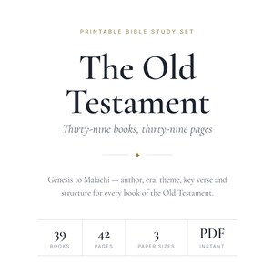May include: A printable Bible study set titled The Old Testament, featuring thirty-nine books and thirty-nine pages. The text includes Genesis to Malachi, author, era, theme, key verse, and structure. It lists 39 books, 42 pages, 3 paper sizes, and PDF.