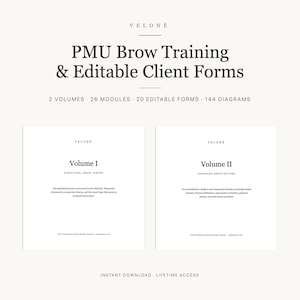 Op de afbeelding: Een digitale trainingsset getiteld PMU Brow Training & Editable Client Forms van VELONÉ. Het bevat twee volumes, 26 modules, 20 bewerkbare formulieren en 144 diagrammen. Volume I behandelt structurele wenkbrauwtheorie en Volume II geavanceerde architectuur.