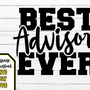 Mejor asesor de todos los tiempos svg, Clip Art de asesor favorito, diseño de sublimación de regalo de asesor, svg, dxf, png, descarga digital instantánea