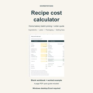 May include: A digital recipe cost calculator spreadsheet for home bakeries. The interface displays columns for order inputs and order calculations, including fields for ingredients, labour, packaging, and selling fees. Includes a blank workbook, a worked example, and a 4-page PDF quick guide. Requires Windows desktop Excel.